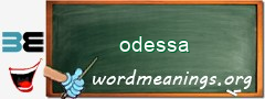 WordMeaning blackboard for odessa